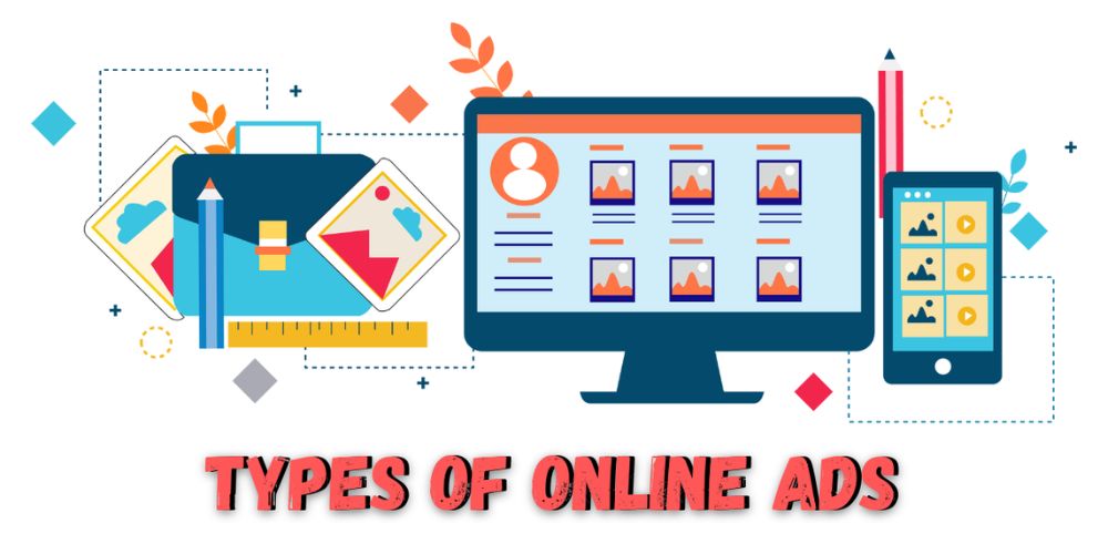 What Are The Different Types Of Online Ads?